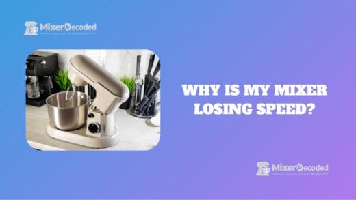 mixer losing speed