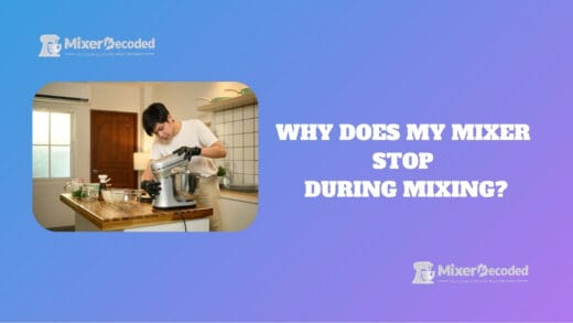 mixer stop during mixing